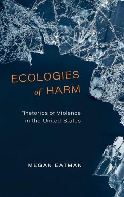 Ecologies of Harm - Eatman, Megan