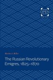 Russian Revolutionary Emigres, 1825-1870