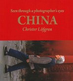 China: Seen Through a Photographer's Eyes