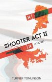 Shooter Act II