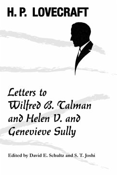 Letters to Wilfred B. Talman and Helen V. and Genevieve Sully - Lovecraft, H. P.