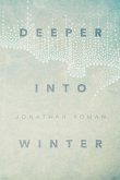 Deeper Into Winter