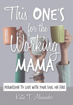 This One's for the Working Mama