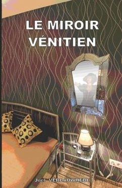 Le miroir vénitien - Verbauwhede, Joël
