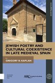 Jewish Poetry and Cultural Coexistence in Late Medieval Spain Jewish Poetry and Cultural Coexistence in Late Medieval Spain