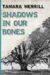Shadows In Our Bones - Bild 1