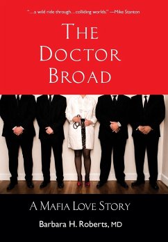 The Doctor Broad - Roberts, Barbara H.