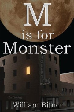 M is For Monster - Bitner, William