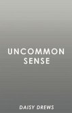 Uncommon Sense: Volume 1