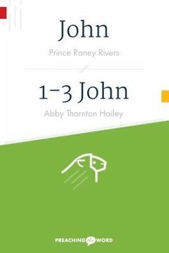 John, 1-3 John - Hailey, Abby Thornton; Rivers, Prince Raney
