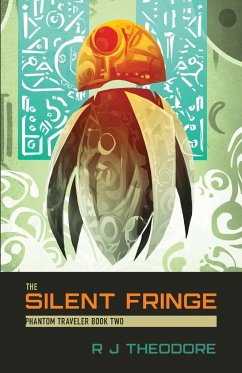 The Silent Fringe - Theodore, R J