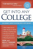 Get Into Any College: The Insider's Guide to Getting Into a Top College
