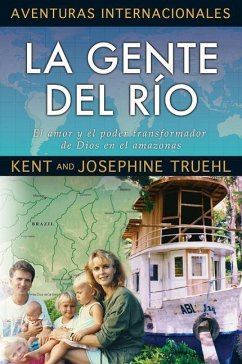 La Gente del Rio (River People) - Truehl, Kent And Josephine