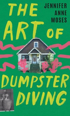 The Art of Dumpster Diving - Moses, Jennifer Anne