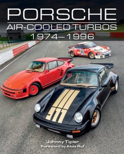Porsche Air-Cooled Turbos 1974-1996 - Tipler, Johnny