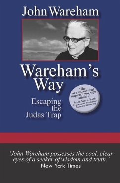 Wareham's Way: Escaping the Judas Trap - Wareham, John