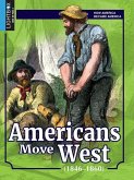 Americans Move West (1846-1860)
