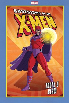 Adventures of the X-Men: Tooth & Claw - Loring Fleming, Robert