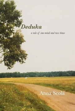 Deduka: a tale of one mind and two times - Scola, Anna