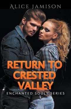 Enchanted Souls Series Return To Crested Valley Book 4 - Jamison, Alice