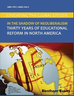 In the Shadow of Neoliberalism: Thirty Years of Educational Reform in North America - Olmos, Liliana