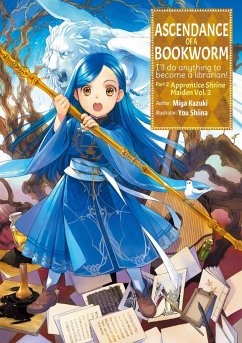 Ascendance of a Bookworm: Part 2 Volume 2 - Kazuki, Miya