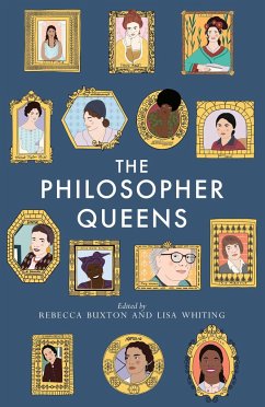 The Philosopher Queens - Buxton, Rebecca; Whiting, Lisa