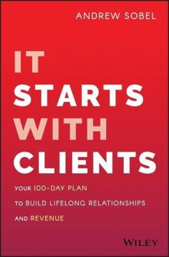 It Starts with Clients - Sobel, Andrew