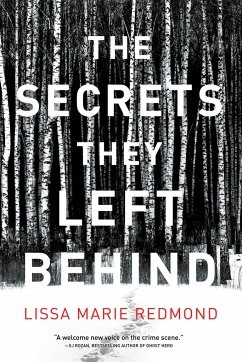 The Secrets They Left Behind: A Mystery - Redmond, Lissa Marie