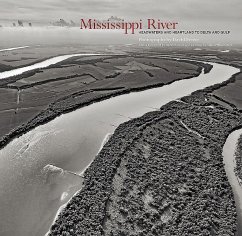Mississippi River: Headwaters and Heartland to Delta and Gulf - Freese, David