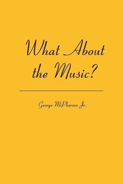 What About the Music? - McPherson Jr, George