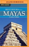 Breve Historia de Los Mayas