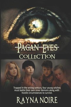 The Pagan Eyes Collection - Noire, Rayna