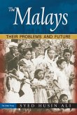 The Malays: Their Problems and Future