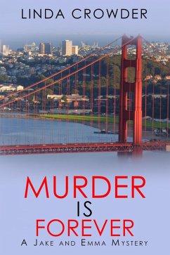 Murder is Forever (Jake and Emma Mysteries, #6) (eBook, ePUB) - Crowder, Linda