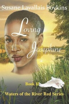 Loving Josephine - Boykins, Susane Lavallais