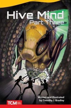 Hive Mind: Part Three - Bradley, Timothy J