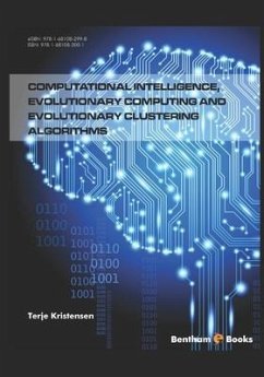 Computational Intelligence, Evolutionary Computing and Evolutionary Clustering Algorithms - Kristensen, Terje