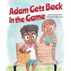 Adam Gets Back in the Game