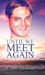 Until We Meet Again - Bild 1