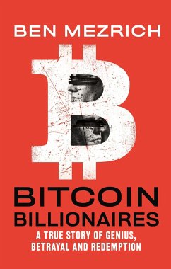 Bitcoin Billionaires - Mezrich, Ben