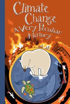 Cover Climate Change: A Very Peculiar History(tm)