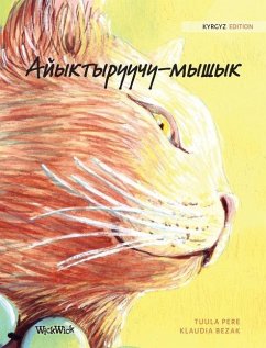 Айыктыруучу-мышык: Kyrgyz Edition of The Healer Cat - Pere, Tuula