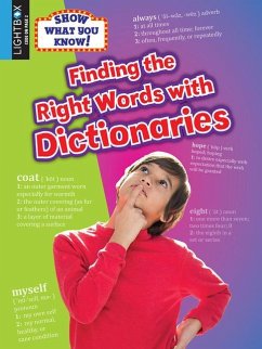 Finding the Right Words with Dictionaries - Truesdell, Ann