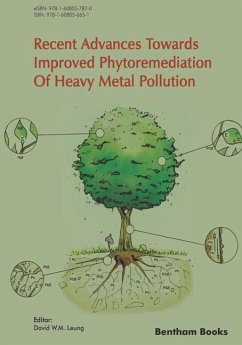 Recent Advances Towards Improved Phytoremediation of Heavy Metal Pollution - Leung, David W. M.
