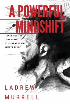 A Powerful Mindshift - Murrell, Ladrew
