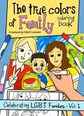 The True Colors of Family Coloring Book