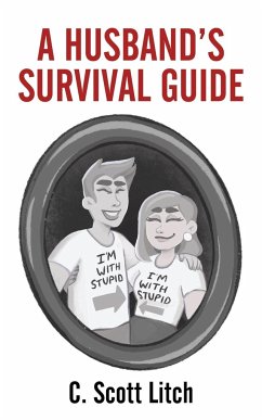 A Husband's Survival Guide - Litch, C. Scott