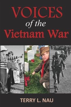 Voices of the Vietnam War - Nau, Terry L