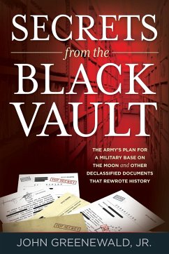 Secrets from the Black Vault - Greenewald, Jr. John